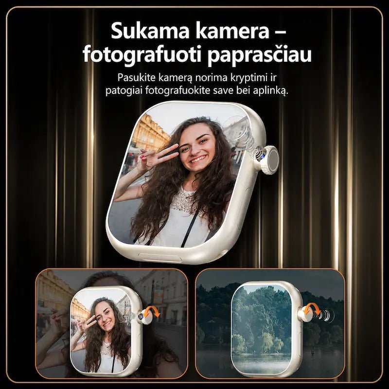 Išmanusis laikrodis su sukama kamera asmenukėms ir aplinkos fotografavimui